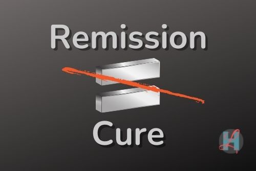 Remission does not equal cure what is cancer remission What is cancer remission definition cancer remission what does it mean